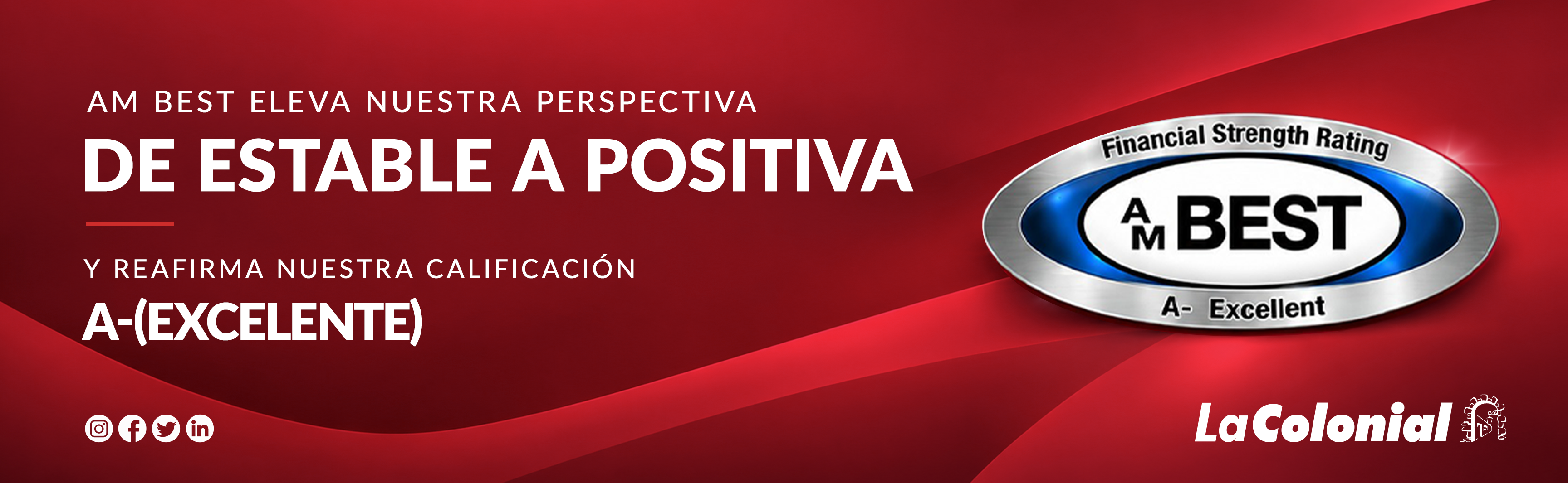AM Best eleva de Estable a Positiva la perspectiva de La Colonial